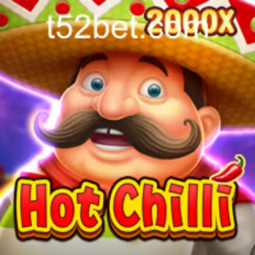 HotChilli: Sizzling Gameplay and 52bet PH Login Guide