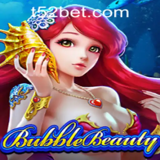 BubbleBeauty: A Captivating Gaming Experience with 52bet PH Login