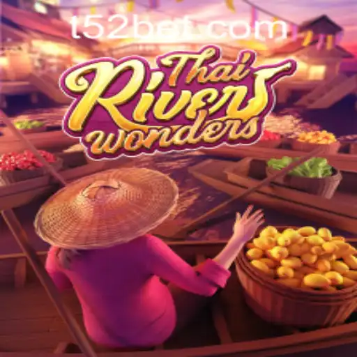 The Fascinating World of ThaiRiverWonders and 52bet PH Login