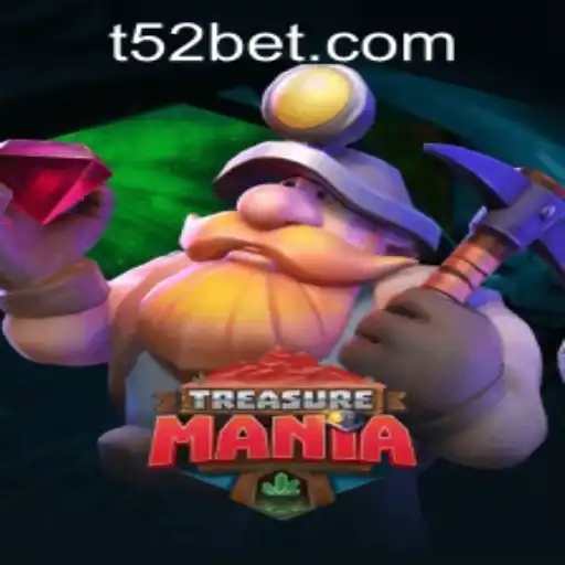 Exploring TreasureMania and 52bet PH Login: An Enthralling Adventure