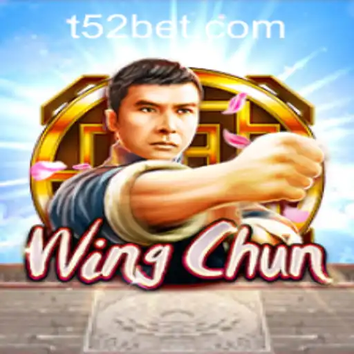 Understanding WingChun Game and 52bet PH Login